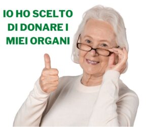 IO ho scelto di donare i miei organi