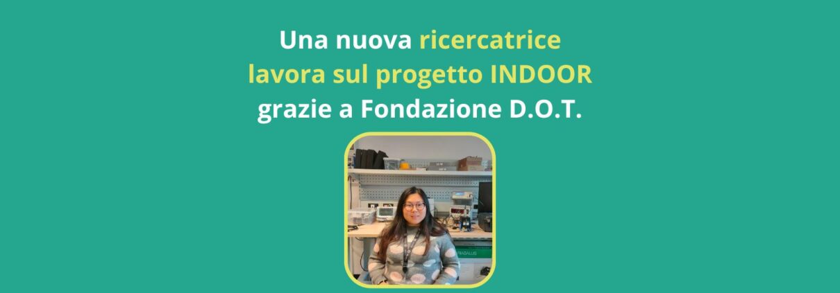 Nuova ricercatrice progetto INDOOR