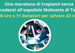 Una maratona di trapianti senza precedenti all'ospedale Molinette di Torino: 100 ore e 11 donatori per salvare 22 vite.