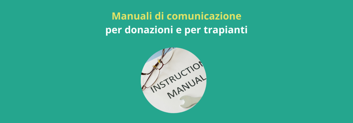 Manuali di comunicazione per donazioni e per trapianti