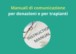 Manuali di comunicazione per donazioni e per trapianti