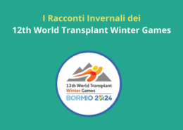 I Racconti Invernali dei 12th World Transplant Winter Games 2024