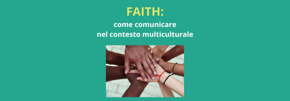FAITH: come comunicare nel contesto multiculturale